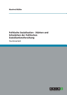 Politische Sozialisation - Strken und Schwchen der Politischen Sozialisationsforschung