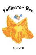 Pollinator Bee