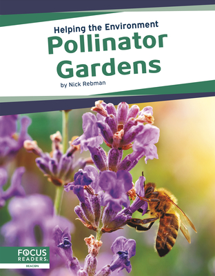 Pollinator Gardens - Rebman, Nick