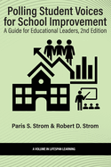 Polling Student Voices for School Improvement: A Guide for Educational Leaders