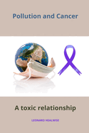 Pollution and cancer: a toxic relationship