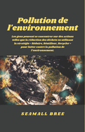 Pollution de l'environnement: Les gens peuvent se concentrer sur des actions telles que la r?duction des d?chets en utilisant la strat?gie R?duire, R?utiliser, Recycler pour lutter contre la
