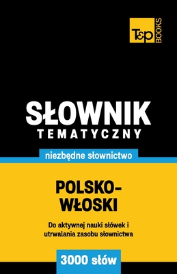 Polsko-wloski slownik tematyczny 3000 slw - Taranov, Andrey