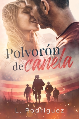 Polvor?n de Canela - Tapia, Isaura (Editor), and Kramer, H (Illustrator), and Rodriguez, L