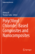 Poly(Vinyl Chloride) Based Composites and Nanocomposites