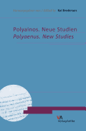 Polyainos. Neue Studien: Polyaenus. New Studies - Brodersen, Kai (Editor)