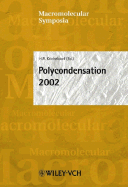 Polycondensation 2002