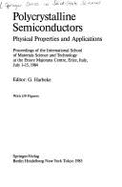 Polycrystalline Semiconductors: Physical Properties and Applications