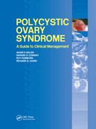 Polycystic Ovary Syndrome: A Guide to Clinical Management