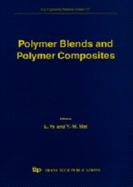 Polymer Blends and Polymer Composites - Ye, L