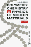 Polymers: Chemistry and Physics of Modern Materials, 2nd Edition