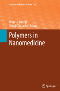 Polymers in Nanomedicine