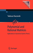 Polynomial and Rational Matrices: Applications in Dynamical Systems Theory