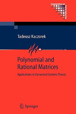 Polynomial and Rational Matrices: Applications in Dynamical Systems Theory - Kaczorek, Tadeusz