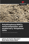 Polythiophene/MMTs nanocomposites with quaternary thiophene salts