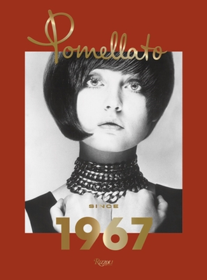 Pomellato: Since 1967 - Weller, Sheila, and Ferre, Giusi
