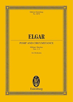 Pomp and Circumstance Marches: Military Marches Nos. 1 - 5 for Orchestra Study Score - Elgar, Edward (Composer), and Bowen, Brian (Editor)