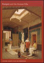 Pompeii and the Roman Villa - 