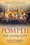 Pompeii: The Living City