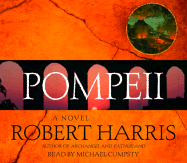 Pompeii - Harris, Robert, and Cumpsty, Michael (Read by)