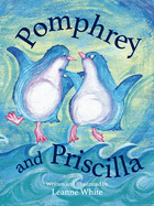 Pomphrey and Priscilla: Pomphrey and Priscilla