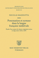 Ponctuation et syntaxe dans la langue franaise mdivale