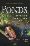 Ponds: Formation, Characteristics, and Uses