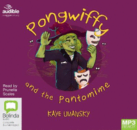 Pongwiffy and the Pantomime