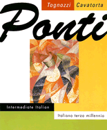 Ponti Intermediate Italian: Italiano Terzo Millennio