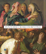 Pontormo and Rosso Fiorentino: Diverging Paths of Mannerism