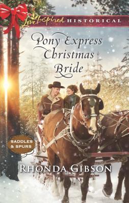 Pony Express Christmas Bride - Gibson, Rhonda