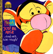 Pooh, Just Be Nice-- And Not Too Rough! - Fremont, Eleanor