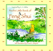 Pooh's Little Book of Feng Shui - Ludlow, Anna, and Powers, Joan (Editor)