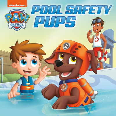 Pool Safety Pups (Paw Patrol) - Stevens, Cara
