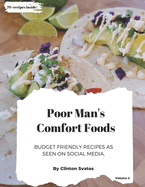 Poor Man's Comfort Foods Vol. 2