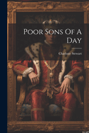 Poor Sons Of A Day