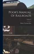 Poor's Manual Of Railroads; Volume 1