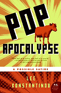 Pop Apocalypse: A Possible Satire