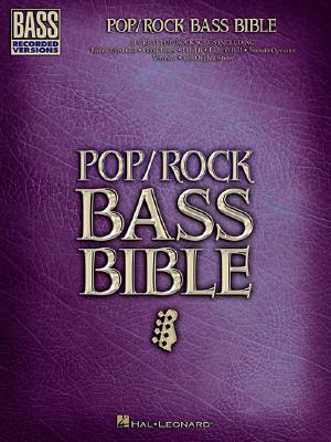 Pop/Rock Bass Bible - Hal Leonard Corp