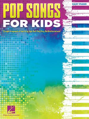 Pop Songs for Kids - Hal Leonard Corp