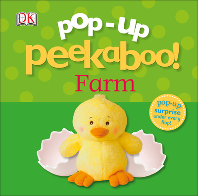 Pop-Up Peekaboo! Farm: Pop-Up Surprise Under Every Flap! - DK