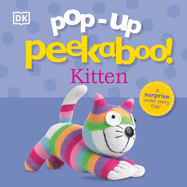 Pop-Up Peekaboo! Kitten: A Surprise Under Every Flap!