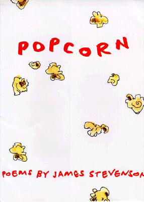 Popcorn: Poems - Stevenson, James