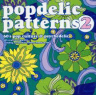 Popdelic Patterns: 100 Royalty Free Jpg. File
