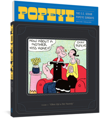 Popeye Volume 1: Olive Oyl and Her Sweety - Segar, E.C.