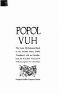 Popol Vuh: The Great Mythological Book of the Ancient Maya