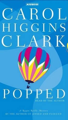 Popped - Clark, Carol Higgins (Read by)