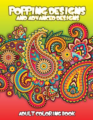 Popping Designs & Advanced Designs Adult Coloring Book - Coloring Books, Lilt Kids