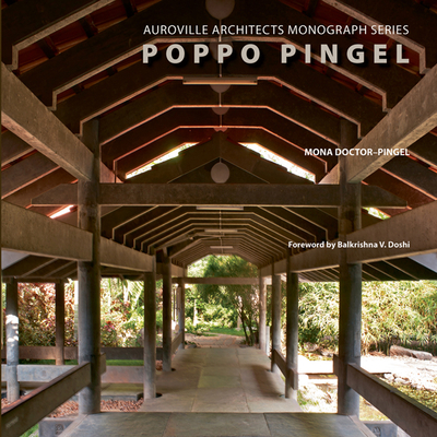 Poppo Pingel: Auroville Architects Monograph Series - Doctor-Pingel, Mona