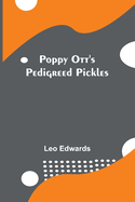 Poppy Ott's pedigreed pickles